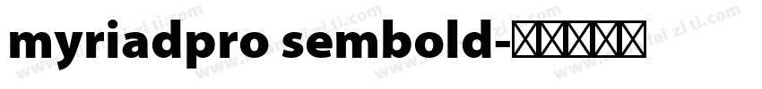 myriadpro sembold字体转换